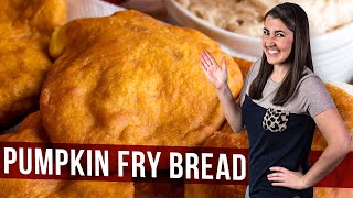 Pumpkin Fry Bread [upl. by Yzzo]