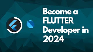 The Complete Flutter Developer Roadmap in 2024  StepbyStep Guide [upl. by Gerk551]