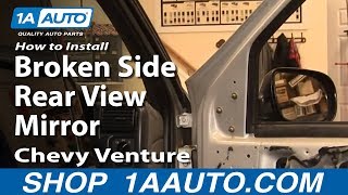 How to Replace Side View Mirror 9705 Chevy Venture [upl. by Abbey12]