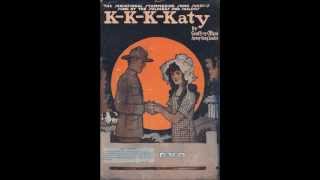 KKKKaty  Billy Murray 1918 [upl. by Parfitt]