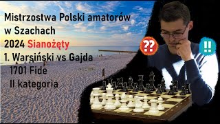 1 Szachy Klasyczne z Jarem  Gajda vs Warsiński Mistrzostwa Polski Amatorów 2024 Sianożęty [upl. by Azrim]