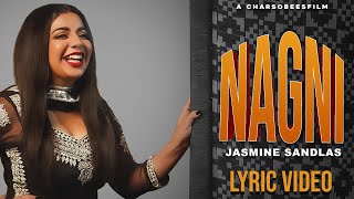 Nagni  Lyric Video  Jasmine Sandlas  Dr Zeus [upl. by Celestine]