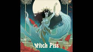 Witch Piss  Witch Piss Full Album 2023 [upl. by Eisen372]