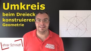 Umkreis Außenkreis beim Dreieck  Mittelsenkrechte  Geometrie  Mathematik  Lehrerschmidt [upl. by Eybbob]