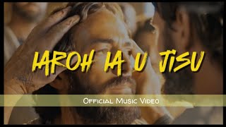 Iaroh Ia U Jisu  New Khasi Gospel Song Official Khasi Gospel Song [upl. by Ydnahs]