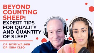 Beyond Counting Sheep Expert Tips for Quality and Quantity of Sleep  10 [upl. by Evangelia]