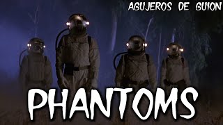 Agujeros de Guión PHANTOMS 1998 Errores review reseña crítica análisis y resumen [upl. by Ientruoc]