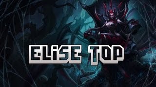 Gameplay League of Legends  Elise Top  FR amp HD [upl. by Idaf]