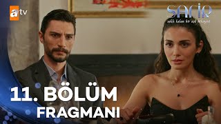 Safir 11 Bölüm Fragmanı  “Feraye ben sana aşık oldum” atvturkiye [upl. by Dachy603]