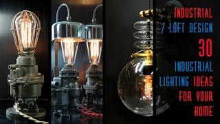 30 Industrial Lighting Ideas For Your Home [upl. by Caroline137]