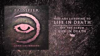 Falsifier  Life In Death Audio [upl. by Aivart32]