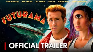 FUTURAMA  Movie Trailer 2025  Ryan Reynolds Brie Larson [upl. by Goer861]