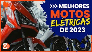 MELHORES MOTOS ELÉTRICAS DE 2023 QUAL COMPRAR PELO MELHOR CUSTOBENEFÍCIO E TECNOLOGIAS [upl. by Olympias]