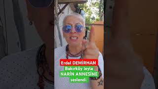 BAKIRKÖY LEYLA NARİN ANNESİNE SESLENDİ YETER ARTIK İTİRAF ET [upl. by Elakram]