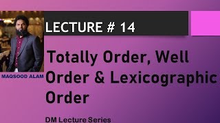 Totally Order Well Order and Lexicographic Ordering [upl. by Fayola470]