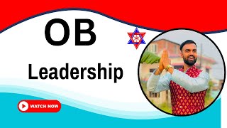 Leadership Theories Explained  BBA  BBM  BBS  Important Video  5th Sem  Nepali Tricks Ujjwal [upl. by Milone894]