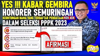 KABAR GEMBIRA  HONORER DALAM ATURAN MENPAN RB SELEKSI PPPK 2023 [upl. by Moriyama70]