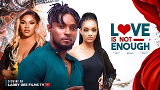 LOVE IS NOT ENOUGH  MAURICE SAM GENEVIEVE EDWIN UKATU SARIAN MARTIN  2023 LATEST NIGERIAN MOVIES [upl. by Anirod]