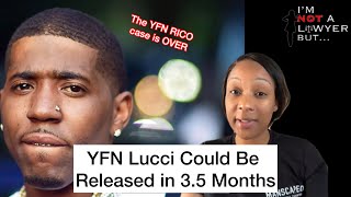 YFN Lucci could be released in 35 months from Prison  YFN RICO case is OVER [upl. by Norek]