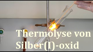 Thermolyse von SilberIoxid  Reduktion von Silberoxid  thermolysis of silver oxide [upl. by Kenzi]