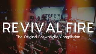 REVIVAL FIRE  The Original Brownsville Compilation [upl. by Ailehc]