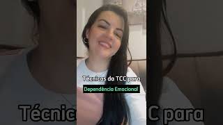 Técnicas da TCC para Dependência Emocional [upl. by Amara]