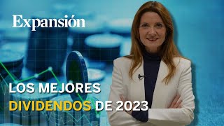 Los dividendos españoles más rentables para 2023 [upl. by Ecinerev]