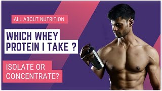 WHICH WHEY PROTEIN I USE  CONCENTRATE OR ISOLATE [upl. by Edobalo]