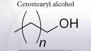 Cetostearyl alcohol [upl. by Bazluke]