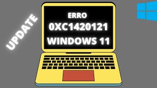 ERRO 0XC1420121 No Windows 11 UPDATE [upl. by Moselle219]