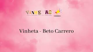 Vinheta  Beto Carrero Chicote [upl. by Ittam]