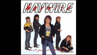 Haywire  Man Enough 1987 [upl. by Hudnut]