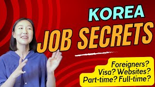 How to Find Jobs in Korea  For Foreigners and Students  Insider Tips Visa 🤭 JIMK [upl. by Aguste]