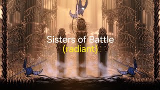 Radiant Sisters of Battle NoHit Hollow Knight [upl. by Odranar]