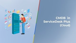 Introduction to Configuration Management Database CMDB in ServiceDesk Plus Cloud [upl. by Alamac]