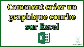 comment créer un graphique courbe sur Excel [upl. by Julis]