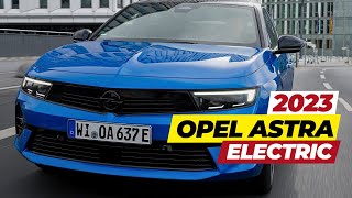 2023 Opel Astra Electric InDepth Review Specs amp Price Breakdown [upl. by Friedrich]