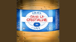 Dans la Cristaline feat Naps [upl. by Calla993]