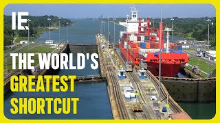 ⚓ THE PANAMA CANAL  Worlds Most Important Waterway [upl. by Three]