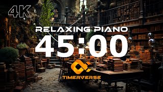 45 Minute Relaxing Piano Music Timer with Alarm ⏰  pianomusic timer alarm relaxpianomusic [upl. by Adina]