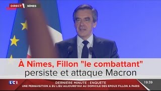 À Nîmes Fillon le quotcombattantquot persiste et charge Macron [upl. by Aranaj]