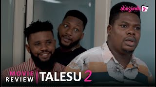 Talesu 2  Official Yoruba Movie Review 2024  ABOGUNDE TV [upl. by Mala]