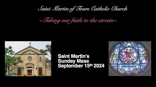 St Martins Sunday Mass September 15 2024 [upl. by Gretta790]