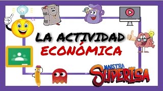 LA ACTIVIDAD ECONÓMICA explicada a niños de PRIMARIA [upl. by Yendyc]