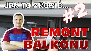 Remont balkonu 2  Profil okapowy izolacja układanie płytek cokoły [upl. by Inaleon779]