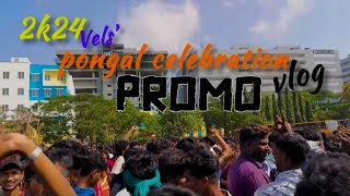 Pongal celebration 🎊 in vels University santhoshnarayanan velsuniversity emptybuddies [upl. by Marba]