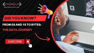 Did you know  From 0s and 1s to Bytes The Data Journey [upl. by Adaminah]