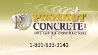 Proshot Concrete Inc  Pipe Lining [upl. by Kachine62]