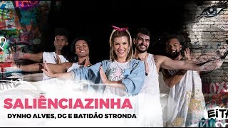 Saliênciazinha  Dynho Alves DG e Batidão Stronda  Coreografia  Lore Improta [upl. by Evangeline]