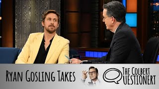 Ryan Gosling Takes The Colbert Questionert [upl. by An708]